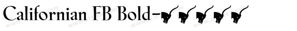 Californian FB Bold字体转换